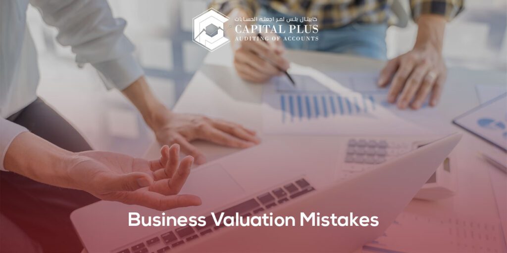 business valuation mistakes
