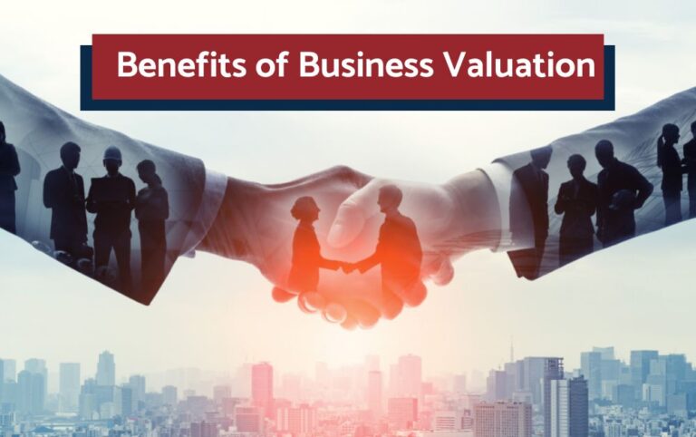 Benefits of Business Valuation