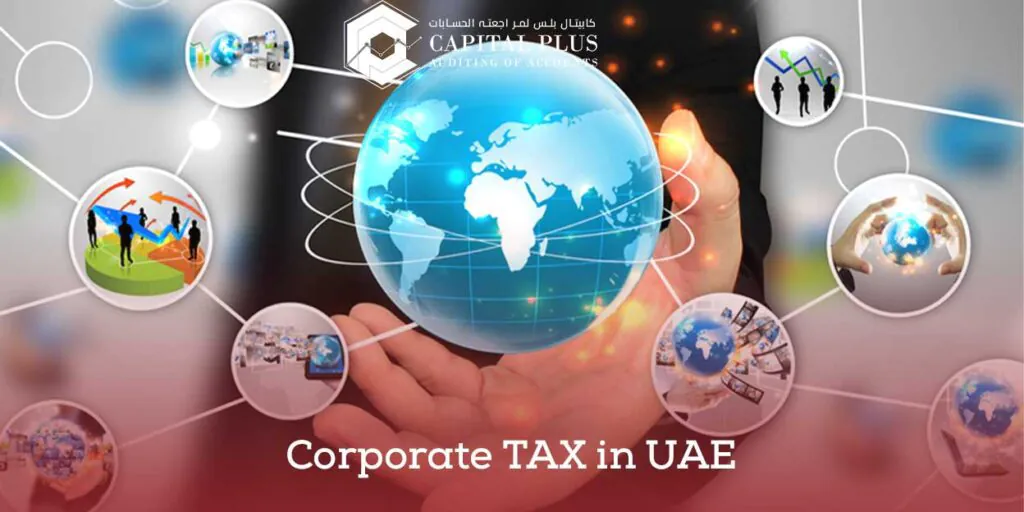 Corporate Tax and its Effects on Entrepreneurs and Emigres? 1 Featured-Image-corporate-tax-UAE