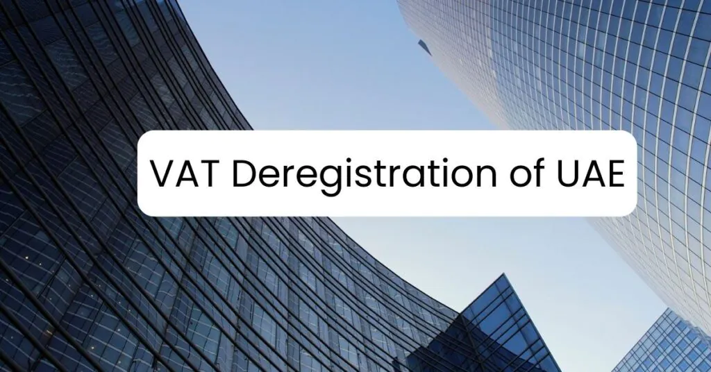 vat deregistration process in dubai